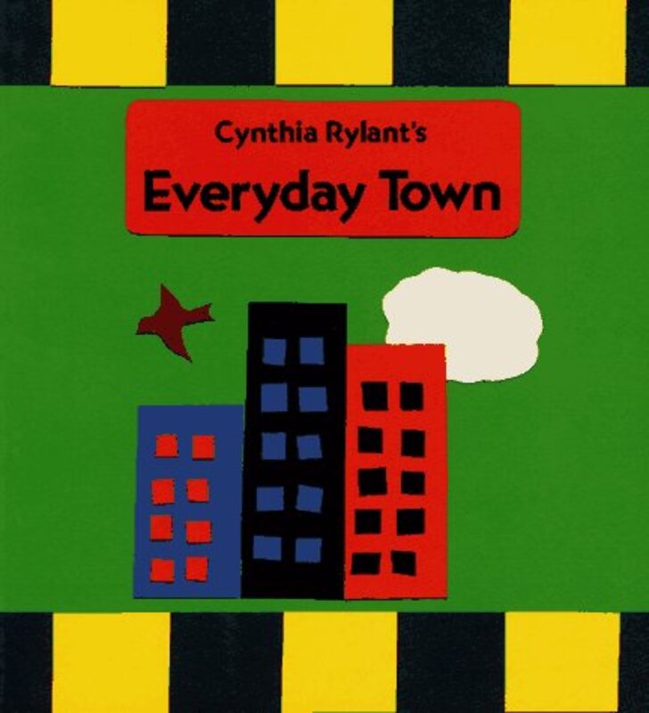 Book cover for "Everyday Town" by Cynthia Rylant