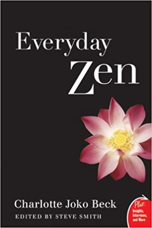Book cover for "Everyday Zen" by Charlotte J. Beck
