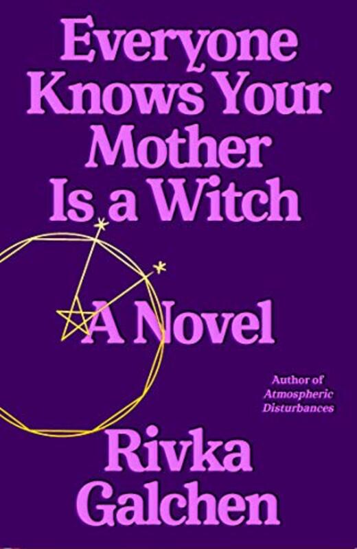 Rivka Galchen book cover