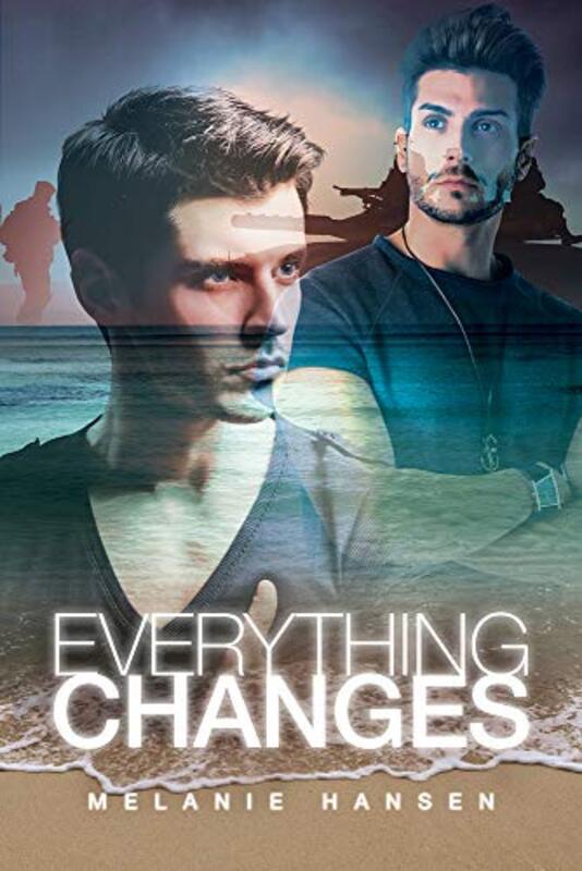 Book cover for "Everything Changes" by Melanie Hansen