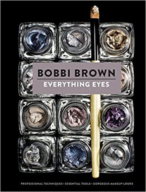 Book cover for "Everything Eyes" by Bobbi Brown