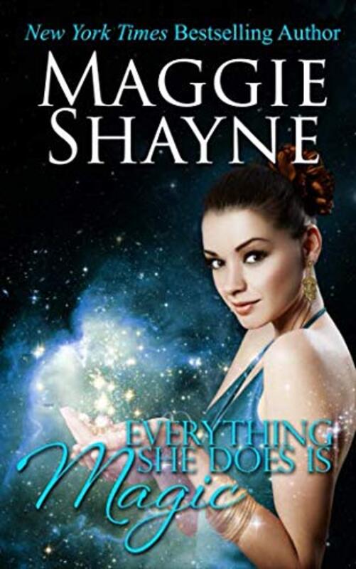 Book cover for "Everything She Does Is Magic" by Maggie Shayne