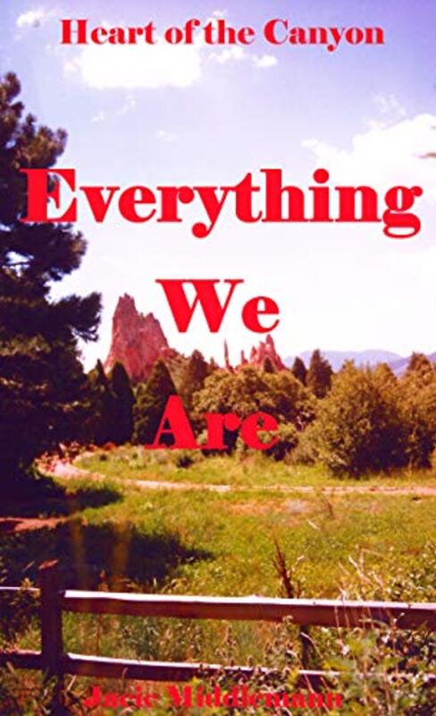 Book cover for "Everything We Are" by Jacie Middlemann
