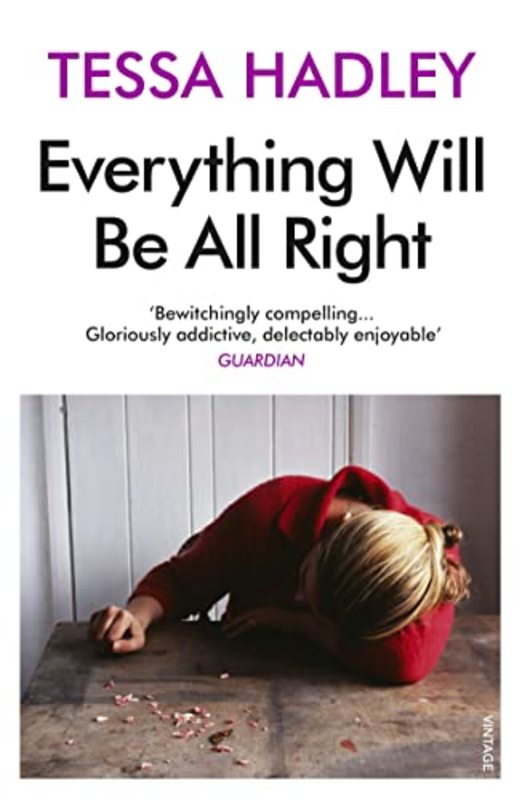 Book cover for "Everything Will Be All Right" by Tessa Hadley