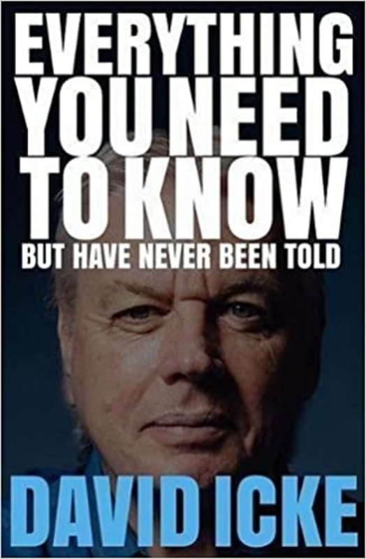 Book cover for "Everything You Need to Know But Were Never Told" by David Icke