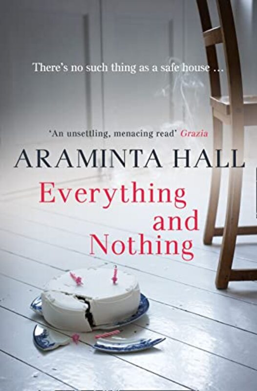 Book cover for "Everything and Nothing" by Araminta Hall