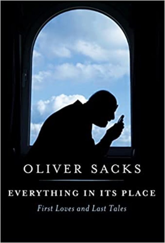 Book cover for "Everything in Its Place" by Oliver Sacks