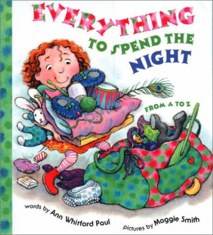 Book cover for "Everything to Spend the Night" by Ann Whitford Paul