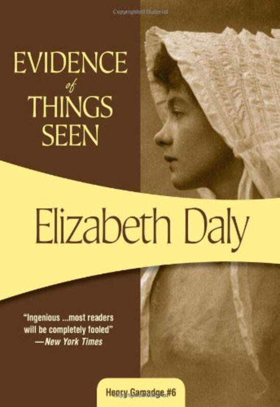 Book cover for "Evidence of Things Seen" by Elizabeth Daly