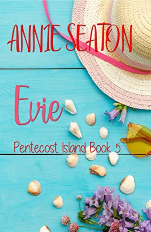 Book cover for "Evie" by Annie Seaton