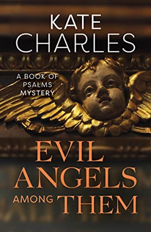 Book cover for "Evil Angels Among Them" by Kate Charles