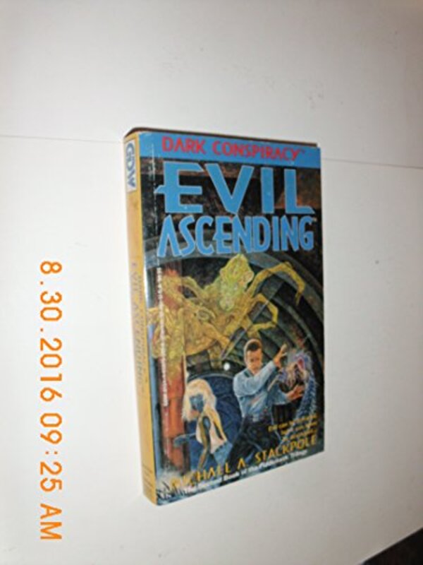 Book cover for "Evil Ascending" by Michael A Stackpole