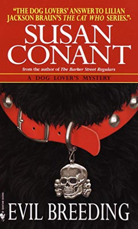 Book cover for "Evil Breeding" by Susan Conant