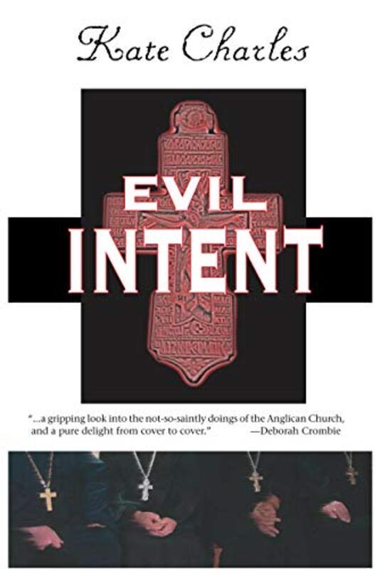 Book cover for "Evil Intent" by Kate Charles