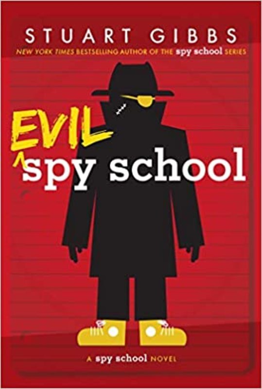 Book cover for "Evil Spy School" by Stuart Gibbs