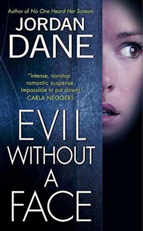 Book cover for "Evil Without a Face" by Jordan Dane