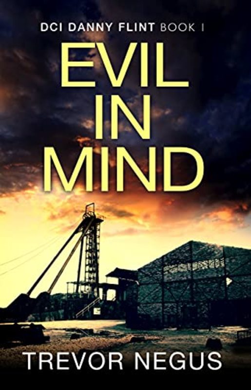 Book cover for "Evil in Mind" by Trevor Negus