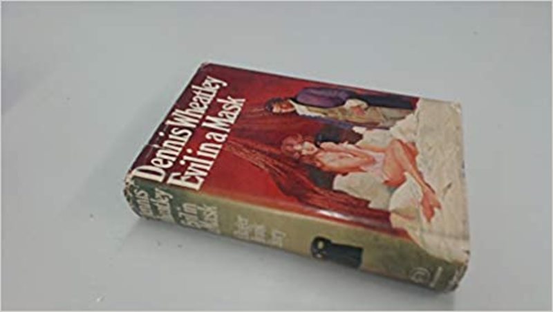 Book cover for "Evil in a Mask" by Dennis Wheatley