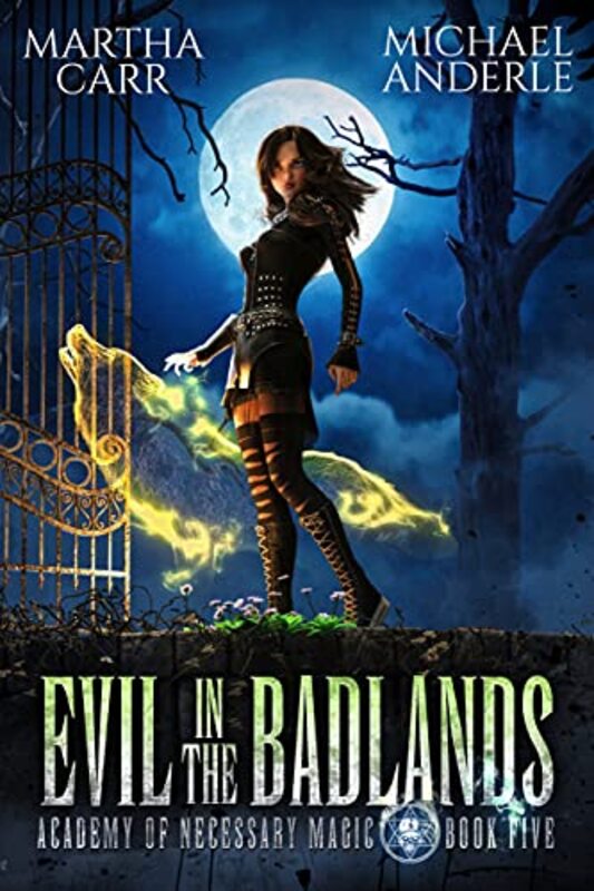 Book cover for "Evil in the Badlands" by Michael Anderle