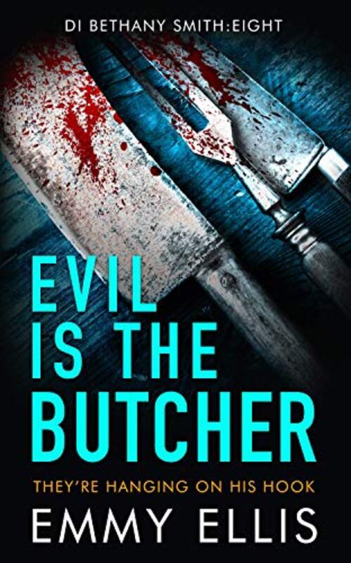 Book cover for "Evil is the Butcher" by Emmy Ellis