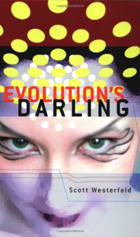 Book cover for "Evolution's Darling" by Scott Westerfeld
