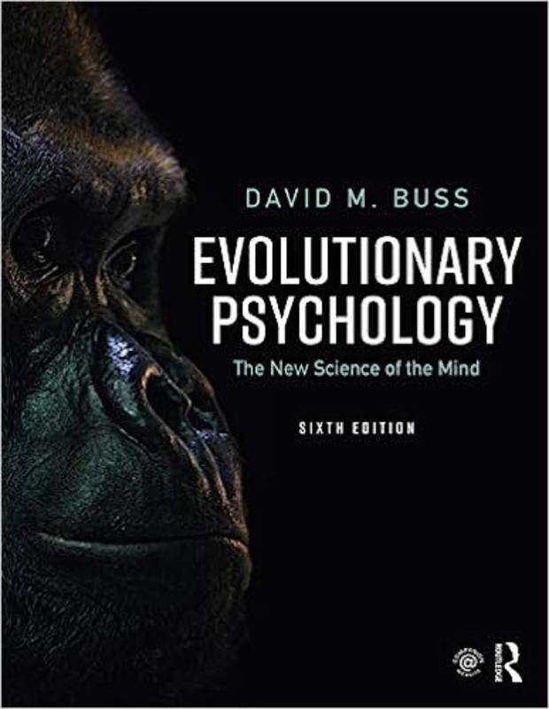Book cover for "Evolutionary Psychology" by David M Buss