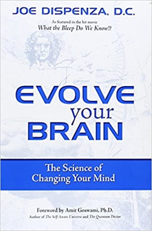Book cover for "Evolve Your Brain" by Joe Dispenza