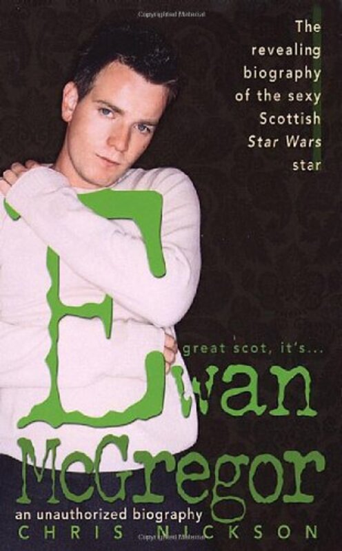 Book cover for "Ewan McGregor" by Chris Nickson