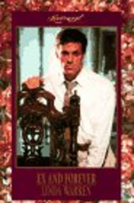 Book cover for "Ex and Forever" by Linda Warren