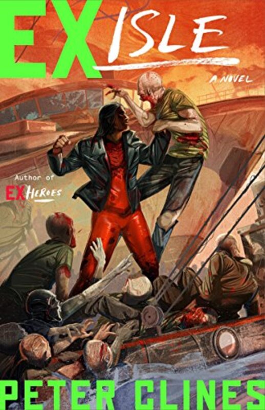 Book cover for "Ex-Isle" by Peter Clines