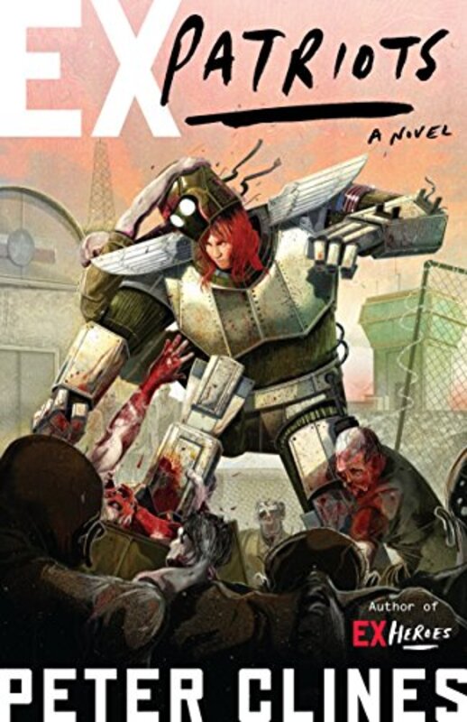 Book cover for "Ex-Patriots" by Peter Clines