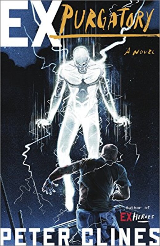Book cover for "Ex-Purgatory" by Peter Clines