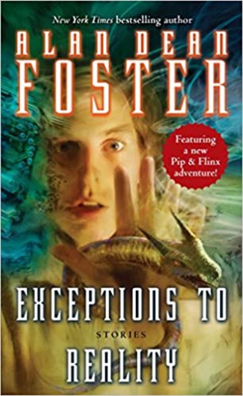 Book cover for "Exceptions to Reality" by Alan Dean Foster
