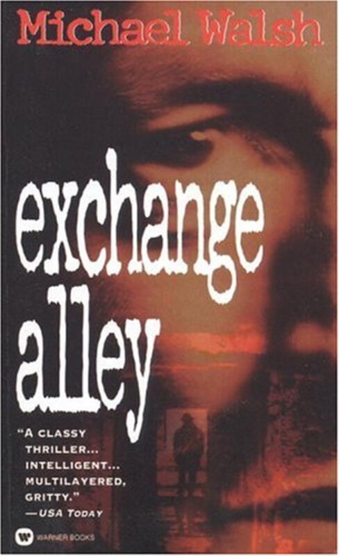 Book cover for "Exchange Alley" by Michael Walsh