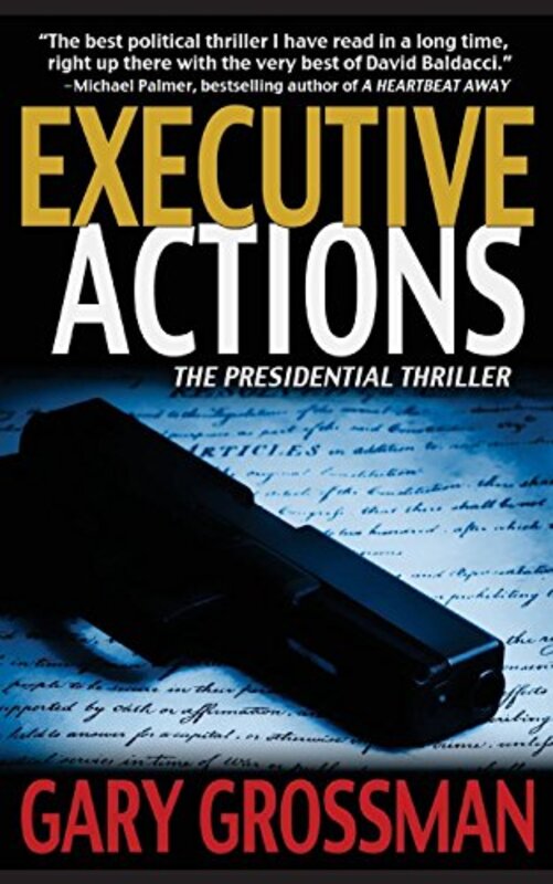 Book cover for "Executive Actions" by Gary Grossman