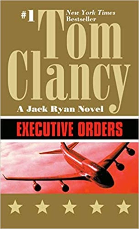 Book cover for "Executive Orders" by Tom Clancy