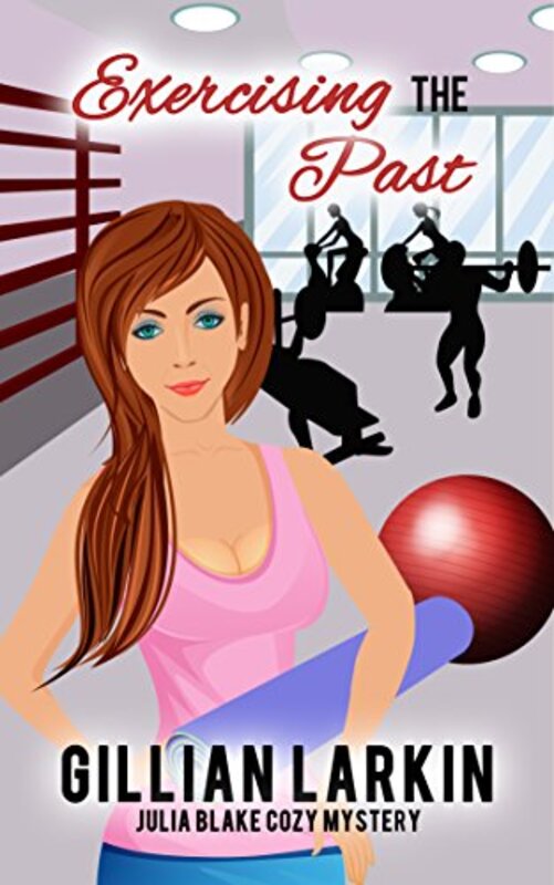 Book cover for "Exercising The Past" by Gillian Larkin