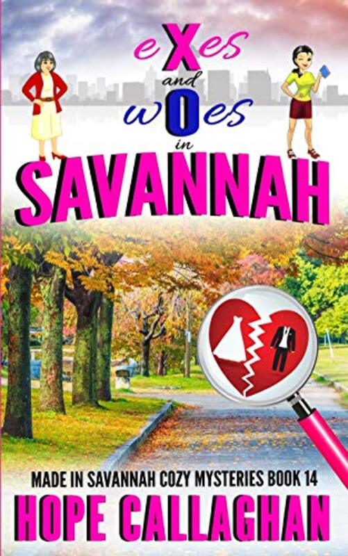 Book cover for "Exes and Woes" by Hope Callaghan