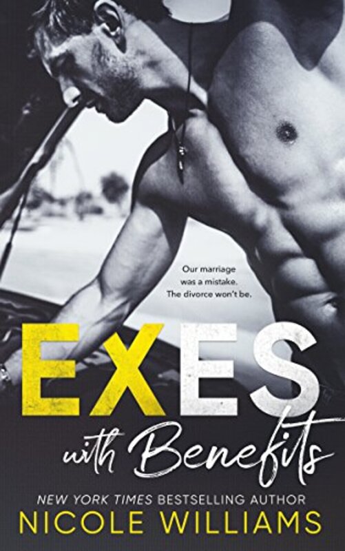 Book cover for "Exes with Benefits" by Nicole Williams