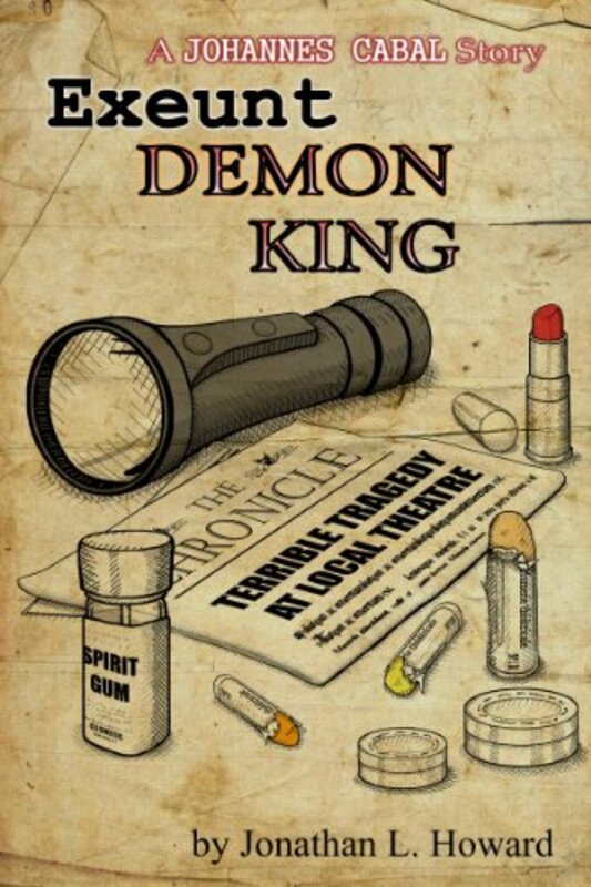 Book cover for "Exeunt Demon King" by Jonathan L Howard