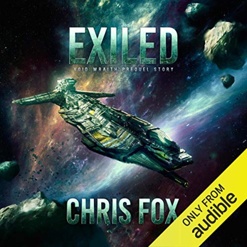Book cover for "Exiled" by Chris Fox