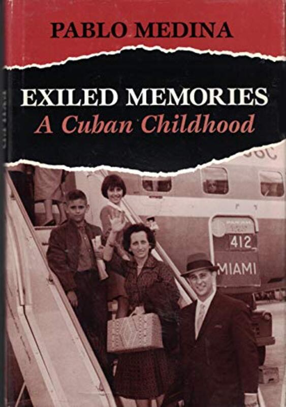 Book cover for "Exiled Memories" by Pablo Medina