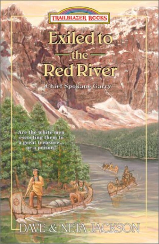 Book cover for "Exiled to the Red River" by Dave and Neta Jackson