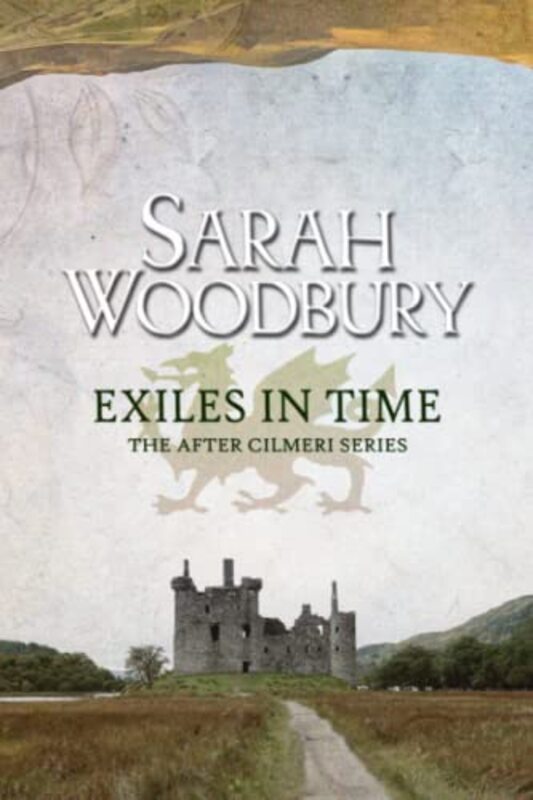 Book cover for "Exiles in Time" by Sarah Woodbury