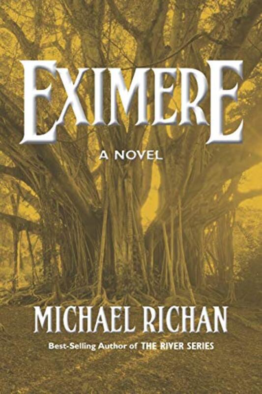 Book cover for "Eximere" by Michael Richan