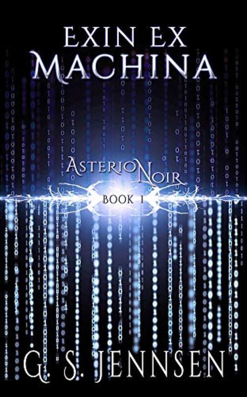 Book cover for "Exin Ex Machina" by GS Jennsen