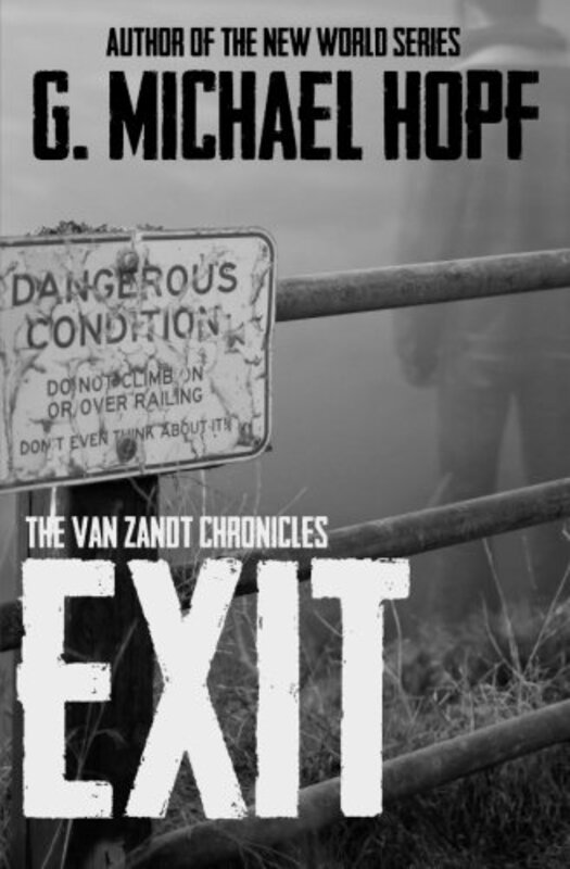 Book cover for "Exit" by G Michael Hopf