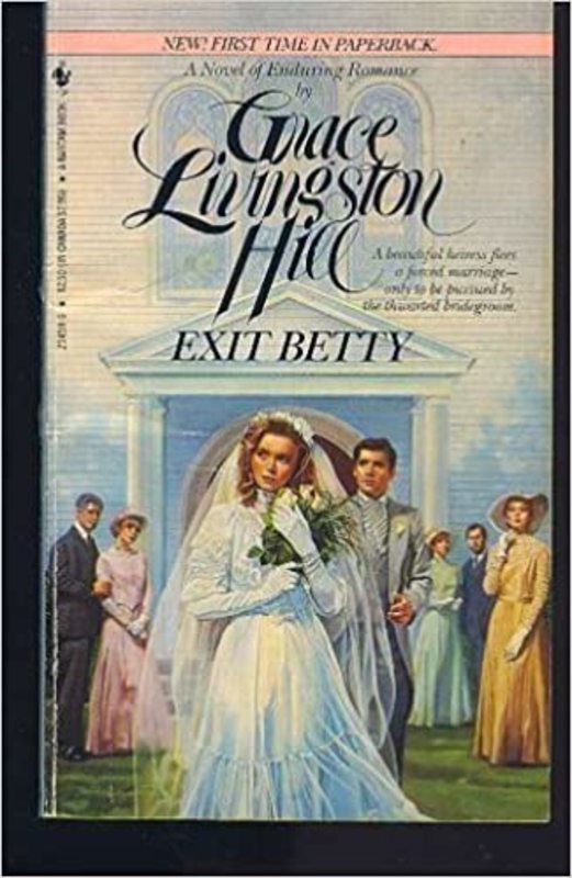 Book cover for "Exit Betty" by Grace Livingston Hill