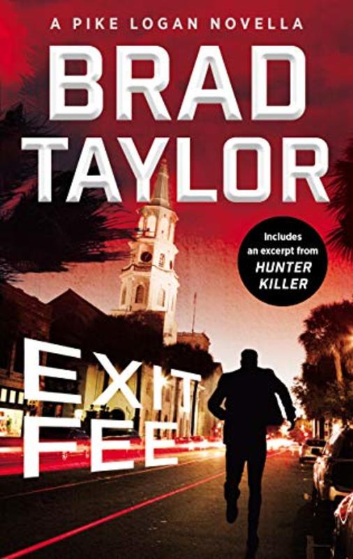 Book cover for "Exit Fee" by Brad Taylor
