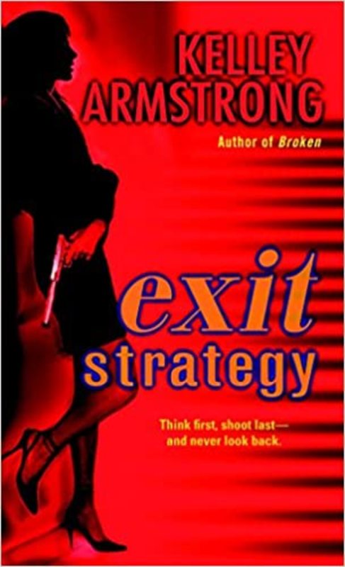 Book cover for "Exit Strategy" by Kelley Armstrong